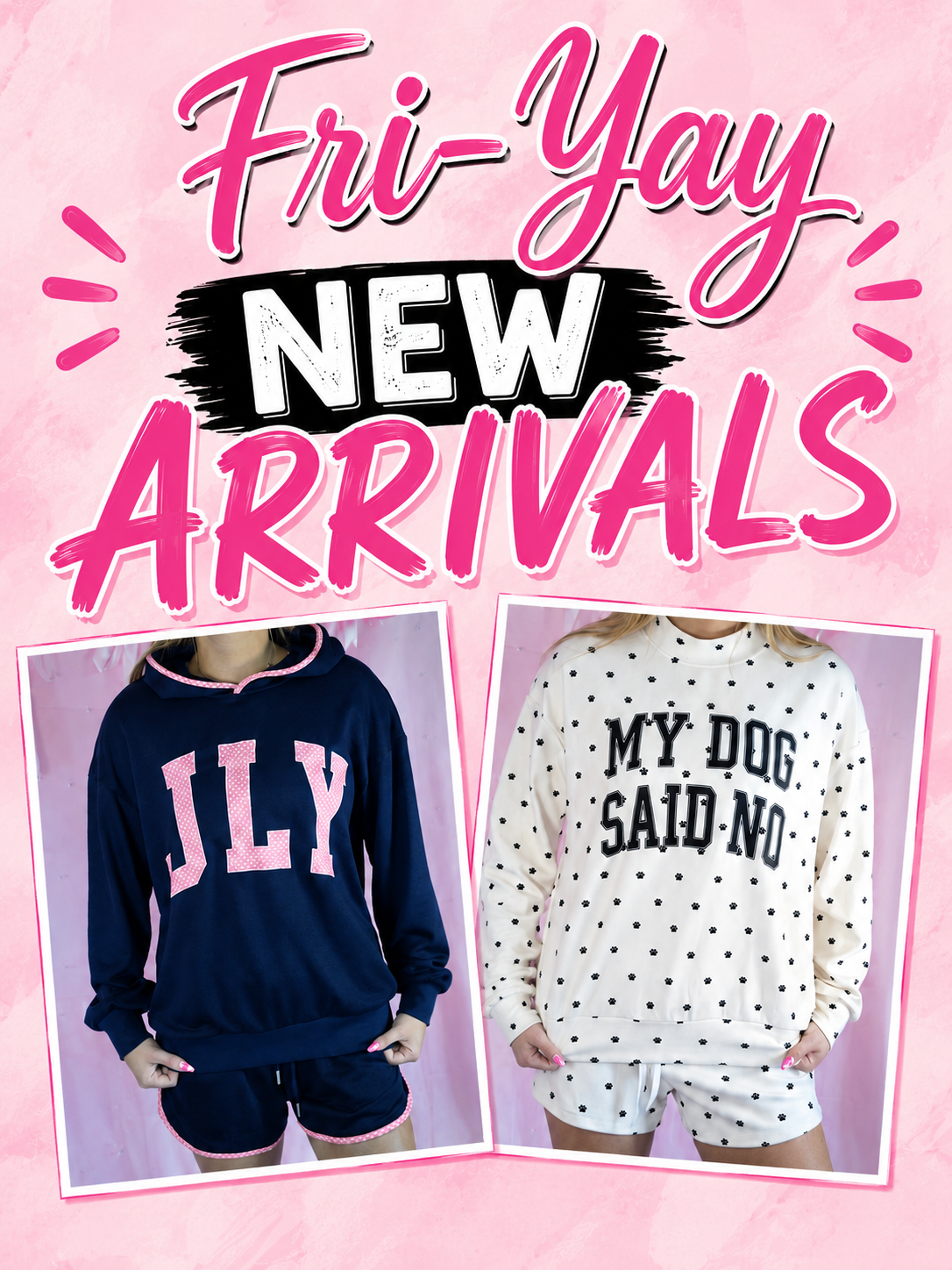 Fri-Yay New Arrivals